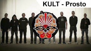 KULT  Prosto OFFICIAL VIDEO [upl. by Lachish]