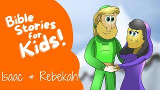 Bible Stories for Kids ISAAC and REBEKAH [upl. by Arita]