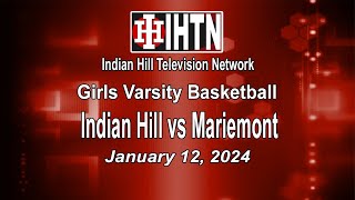 Girls Varsity Basketball IH vs Mariemont 11224 [upl. by Nyleuqcaj581]