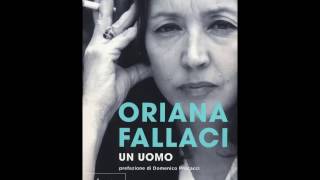 Oriana Fallaci  Un Uomo [upl. by Gravante]