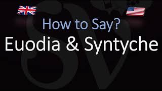 How to pronounce Euodia amp Syntyche CORRECTLY [upl. by Emiolhs]