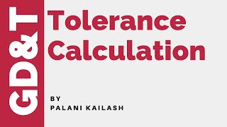 GDampT Tutorial  Tolerance Calculation for Geometric Symbols [upl. by Tearle]