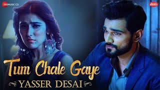 Tum Chale Gaye  Yasser Desai Sheena Bajaj  Jeet Gannguli  Zee Music Originals [upl. by Shifra]