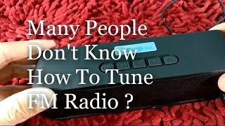 How To Tune FM Radio Signal Frequency not Clear Not Working  Portable Bluetooth Speaker [upl. by Idihsar]