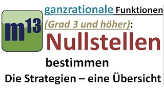 Nullstellen ganzrationaler Funktionen vom Grad 3 und höher  eine Einführung [upl. by Anaitat234]