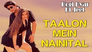 Taalon Mein Nainital  Video Song  Hogi Pyar Ki Jeet  Arshad Warsi amp Mayuri Kango [upl. by Aluk]