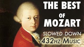 The Best Of Mozart  Slowed Down  432Hz  45 Hours [upl. by Nihsfa424]