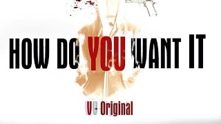 Offical MV How Do You Want It  VOriginal [upl. by Ttnerb]