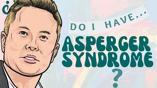 Am I on the Autism Spectrum Learn about Asperger Syndrome [upl. by Busby]