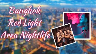 Bangkok Thailand Red Light Area Nightlife 2022 [upl. by Eninnaej]