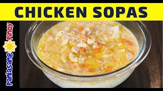 Rich and Creamy Chicken Sopas  Filipino Chicken Macaroni Soup [upl. by Haididej]