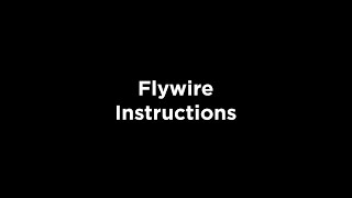 Flywire Instructions English [upl. by Barbuto192]