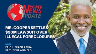 News Update Mr Cooper settles 90M lawsuit over illegal foreclosures First Look™ Program Details [upl. by Pollyanna199]