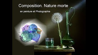 Composition Nature morte [upl. by Lenox]