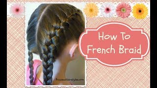 How To French Braid hair4myprincess [upl. by Niai]