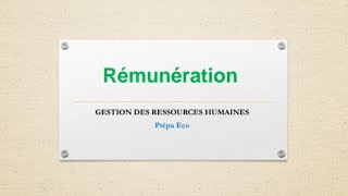 Gestion des ressources humaines la rémunération [upl. by Aja741]