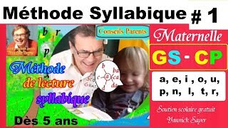 Méthode syllabique  Apprendre à lire en Maternelle – CP  1 [upl. by Hgielra326]