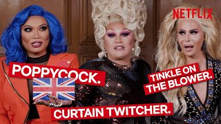 RuPauls Drag Race Queens Take The British Slang Quiz [upl. by Naihr]