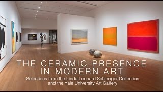 The Ceramic Presence in Modern Art [upl. by Ydoc]