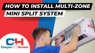 How to Install Multi Zone Mini Split System CooperampHunter 2020 [upl. by Klarika238]