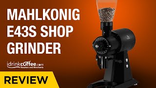 iDrinkCoffeecom Review  Mahlkonig EK43s Grinder [upl. by Rosmarin908]