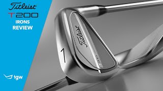 Titleist T200 Irons Review by TGW [upl. by Paulson]