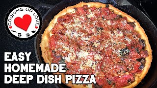 Homemade Deep Dish Pizza Recipe  Cast Iron Skillet Recipes  Cooking Up Love [upl. by Remy]