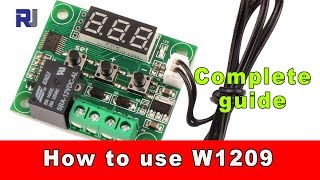 How to use W1209 Temperature relay controller and program the thermostat [upl. by Enyamrahc]