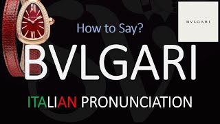 How to Pronounce Bvlgari CORRECTLY [upl. by Braswell665]