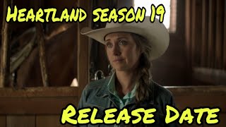 Heartland Season 19 Release Date Update [upl. by Ahsem]