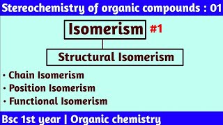 Isomerism  Stereochemistry of organic compounds  bsc 1st year organic chemistry  by Chemboost [upl. by Kristina260]