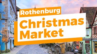 Discover Rothenburgs Christmas Market 2024 InDepth  Top 10 Highlights to Explore [upl. by Ekud]