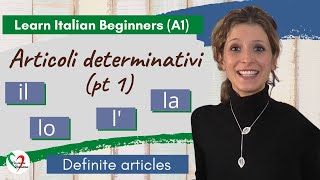 9 Learn Italian Beginners A1 Definite articles pt 1 [upl. by Resneps583]