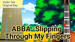 ABBA  Slipping Through My Fingers Violin Tab [upl. by Ellehc]