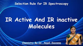 selection rule for IR Spectroscopy IR spectroscopy selection Rules IR active and inactive Molecule [upl. by Ailecara]