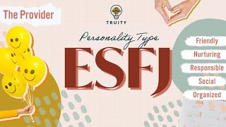 The ESFJ Personality Type [upl. by Letsirk474]