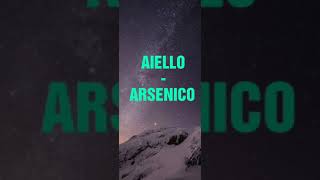 AIELLO  ARSENICO con testo [upl. by Strawn124]