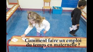 Comment faire un emploi du temps en maternelle [upl. by Ranit]