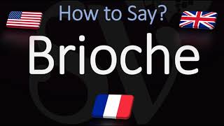 How to Pronounce Brioche CORRECTLY English amp French Pronunciation [upl. by Inalel]