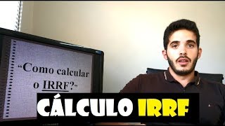 Como calcular o IRRF Imposto de Renda Retido na Fonte do seu salário [upl. by Wolfgram]