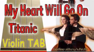 My Heart Will Go On  Titanic  Violin  Play Along Tab Tutorial [upl. by Nylanna]