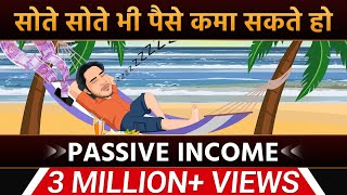 Earn Money While Sleeping  Passive Income  Case Study  Dr Vivek Bindra [upl. by Beverle]