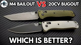 Benchmade M4 Bailout VS 20CV Bugout  Which I Prefer and Why [upl. by Nwaf186]