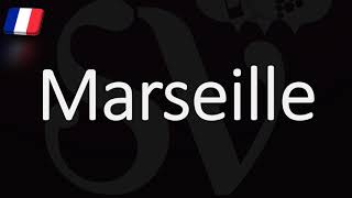 How to Pronounce Marseille French Pronunciation Native Speaker [upl. by Enomad]