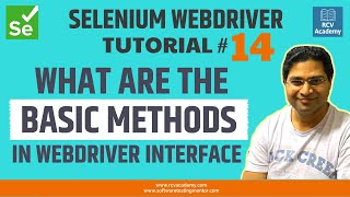 Selenium WebDriver Tutorial 14  What are the Basic Methods in WebDriver Interface [upl. by Buford]