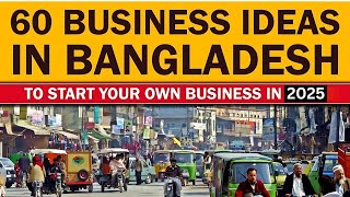 Top 60 Small Business Ideas in Bangladesh for Starting Your Own Business [upl. by Grady851]