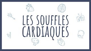 Sémiologie Cardiaque  Les Souffles [upl. by Almat70]