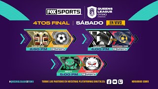 EN VIVO l Cuartos de Final QueensLeaguexFSMX [upl. by Broderic]