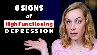 The 6 Signs of High Functioning Depression  Kati Morton [upl. by Courcy]