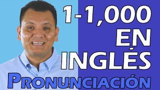 PRONUNCIACIÓN de los numeros en inglés numeros del 1 al 1000 en inglés [upl. by Redd669]